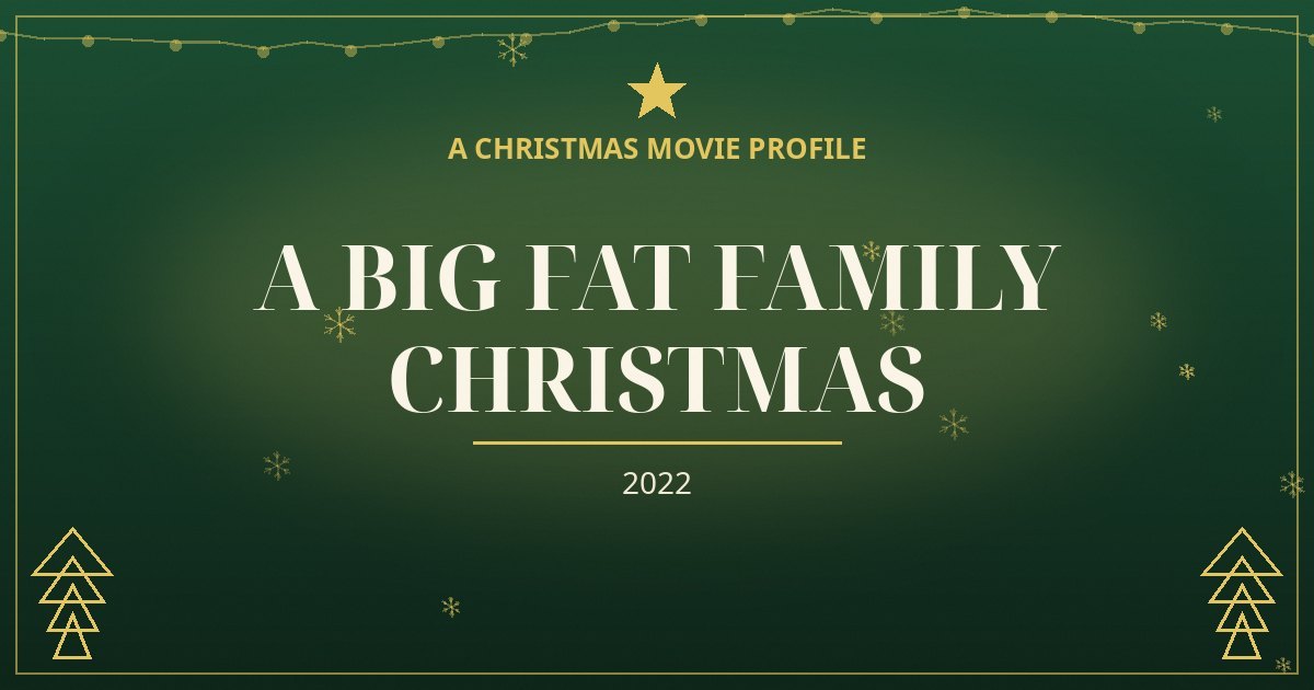 A Big Fat Family Christmas — original designed title card art