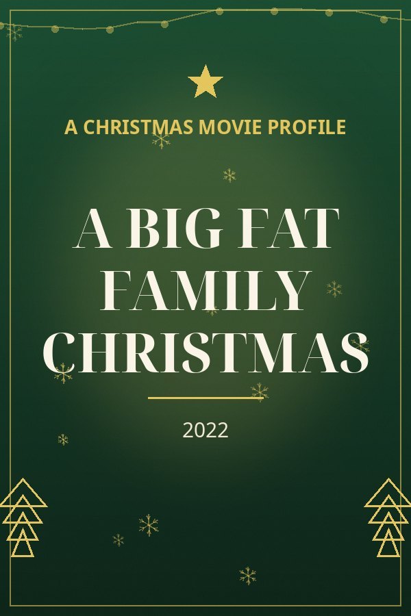 A Big Fat Family Christmas — designed title card art