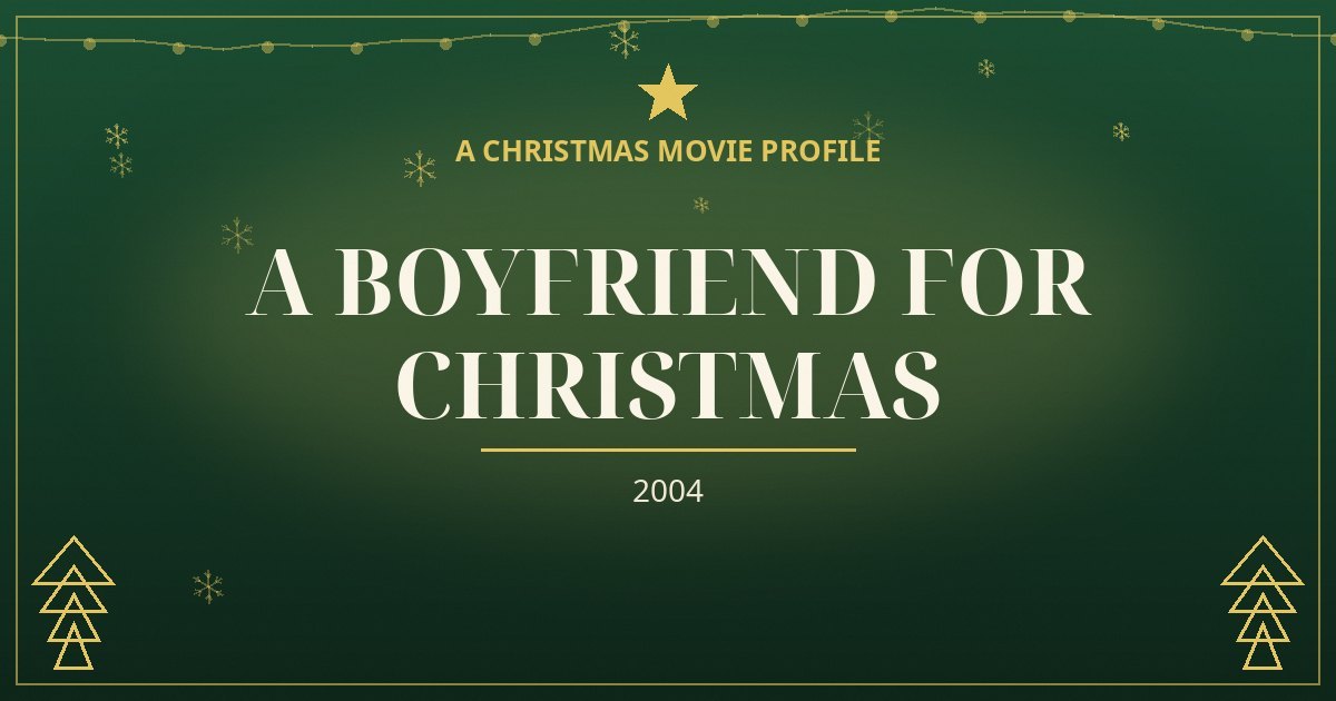 A Boyfriend for Christmas — original designed title card art