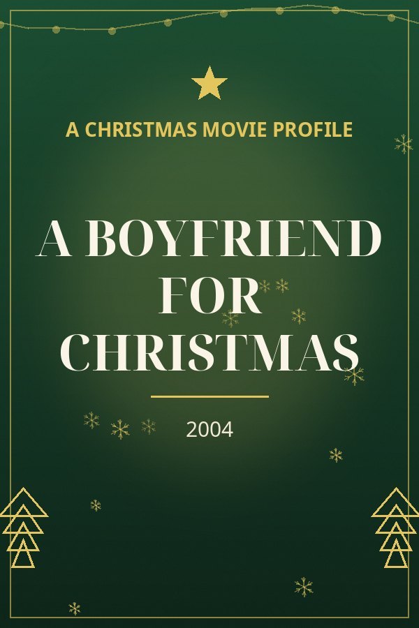 A Boyfriend for Christmas — designed title card art