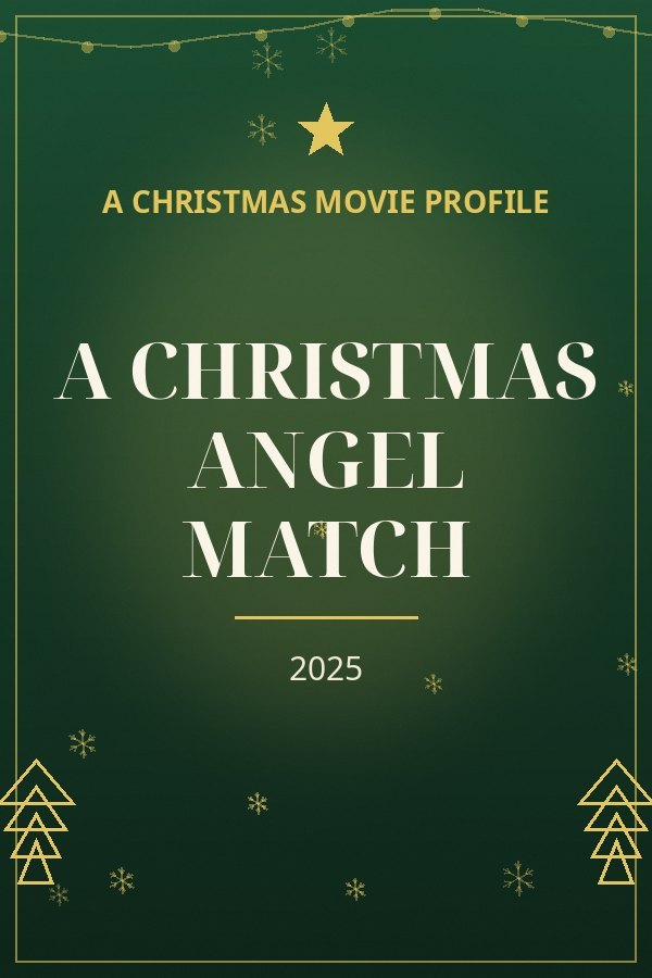A Christmas Angel Match — designed title card art