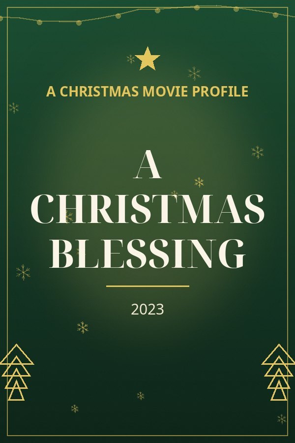 A Christmas Blessing — designed title card art
