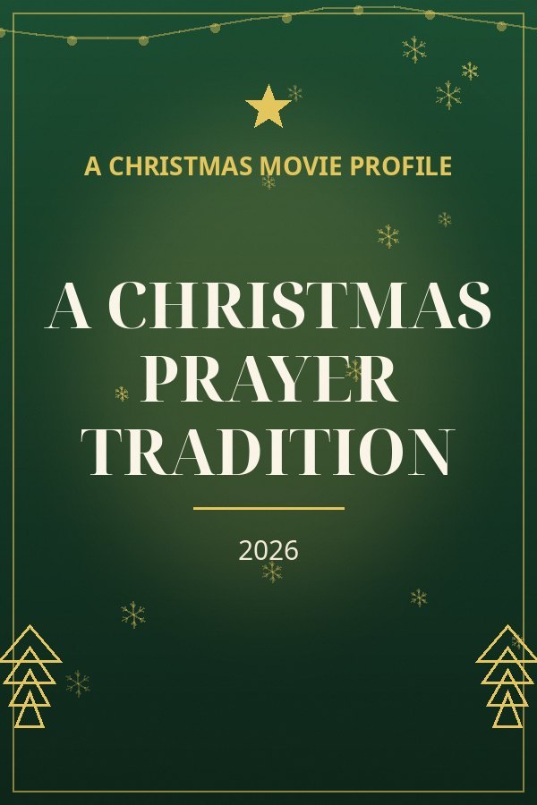 A Christmas Prayer Tradition — designed title card art