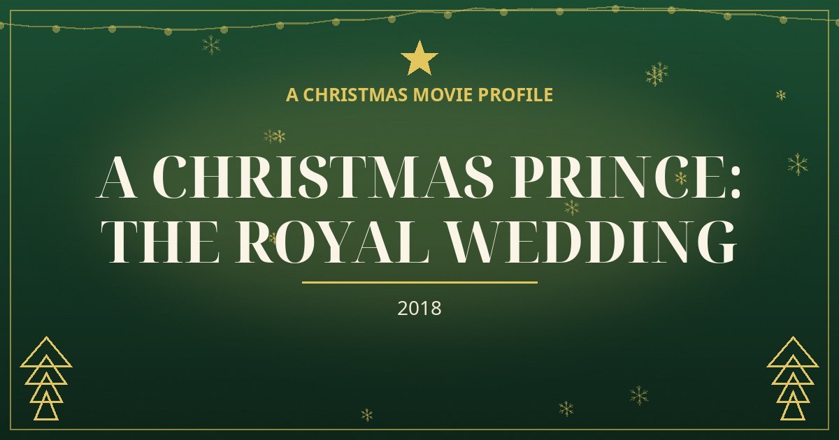 A Christmas Prince: The Royal Wedding — original designed title card art