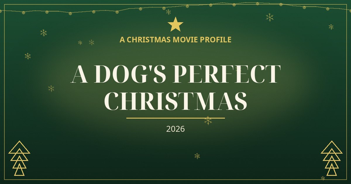A Dog's Perfect Christmas — original designed title card art