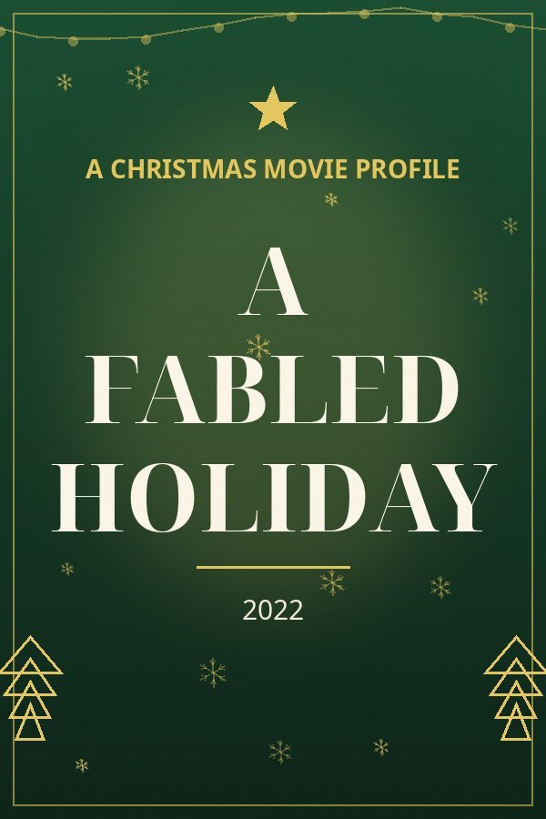 A Fabled Holiday — designed title card art