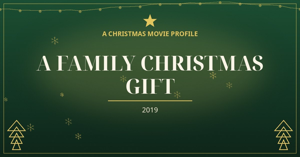 A Family Christmas Gift — original designed title card art