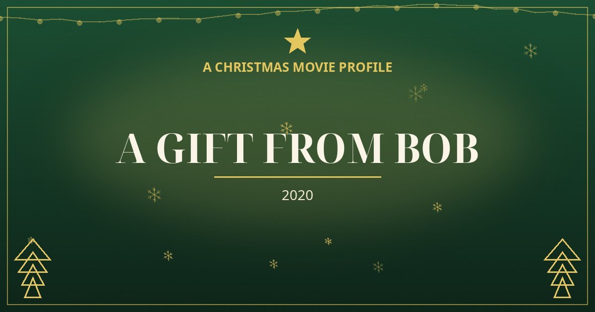 A Gift from Bob — original designed title card art