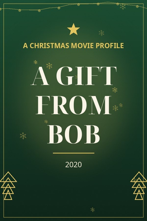 A Gift from Bob — designed title card art