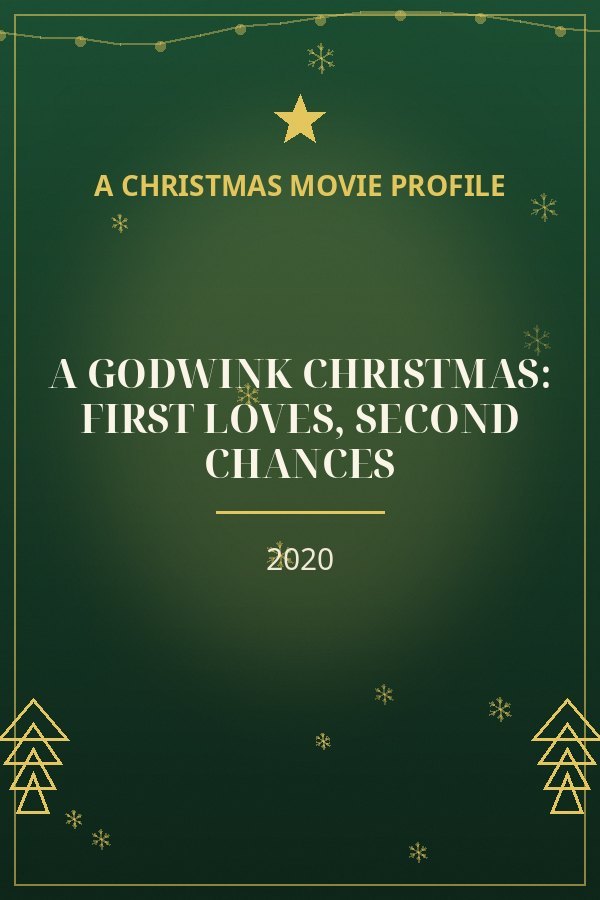 A Godwink Christmas: First Loves, Second Chances — designed title card art
