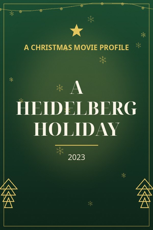 A Heidelberg Holiday — designed title card art