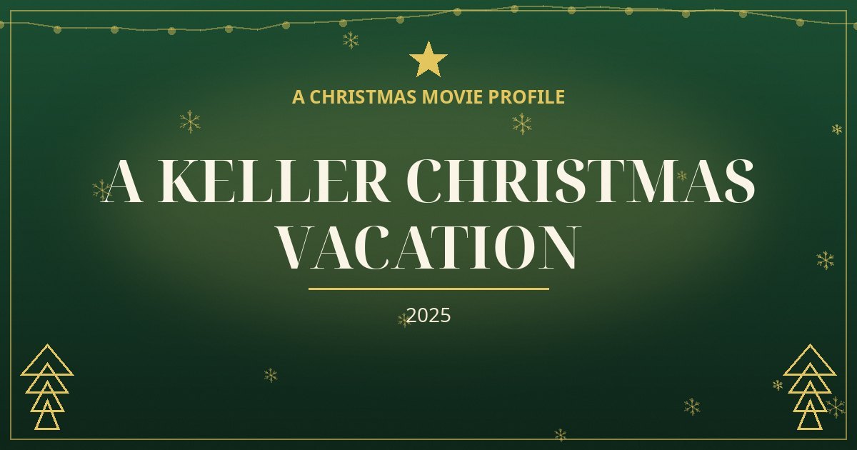 A Keller Christmas Vacation — original designed title card art
