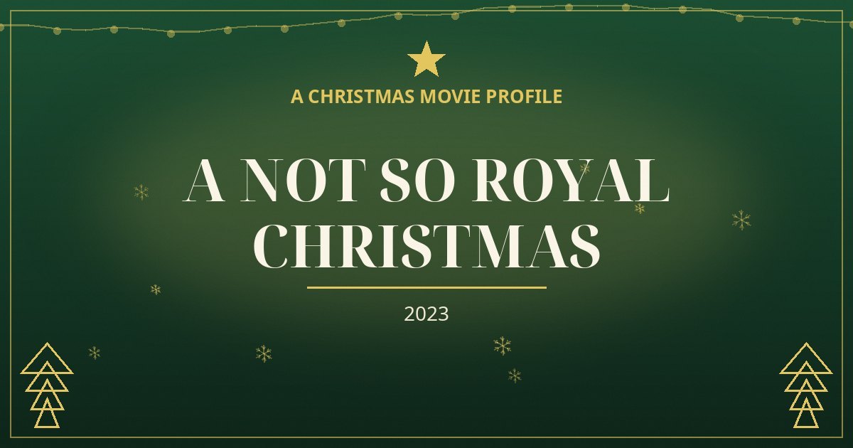 A Not So Royal Christmas — original designed title card art