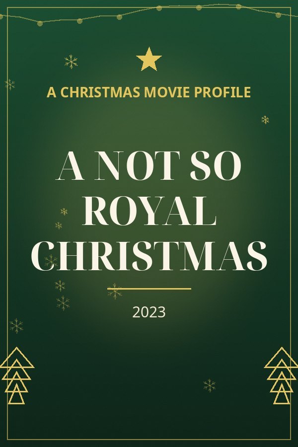 A Not So Royal Christmas — designed title card art