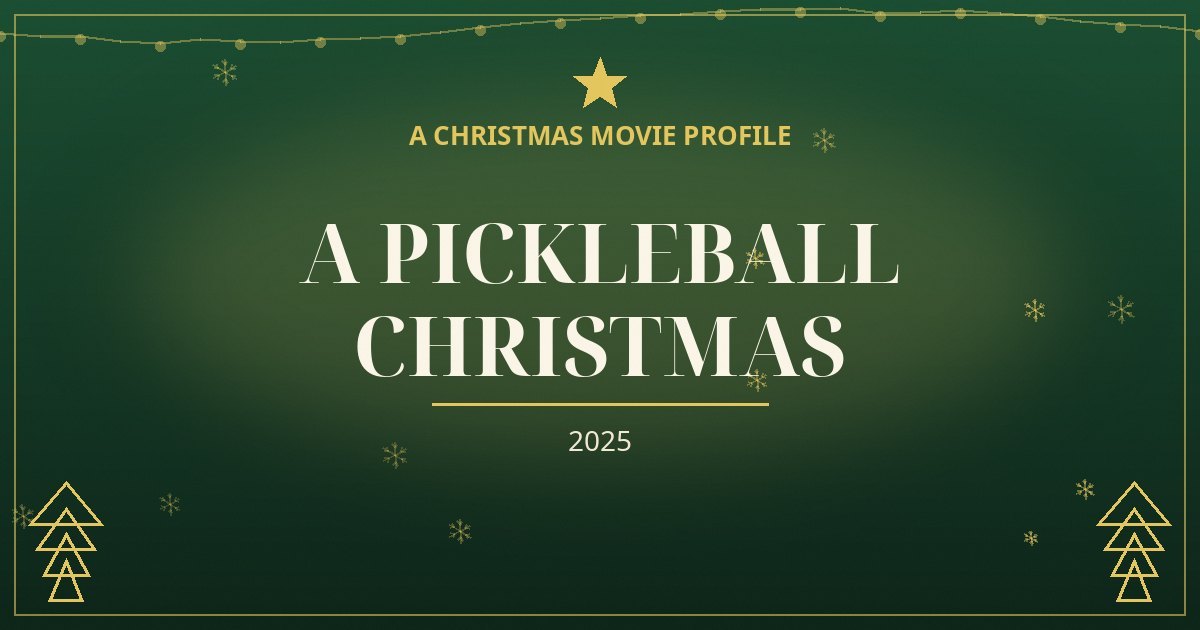 A Pickleball Christmas — original designed title card art