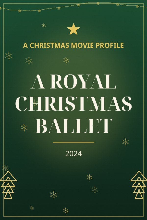 A Royal Christmas Ballet — designed title card art