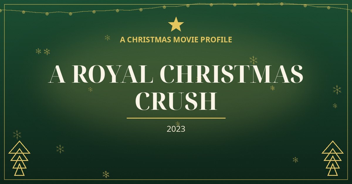 A Royal Christmas Crush — original designed title card art