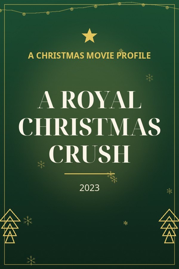 A Royal Christmas Crush — designed title card art