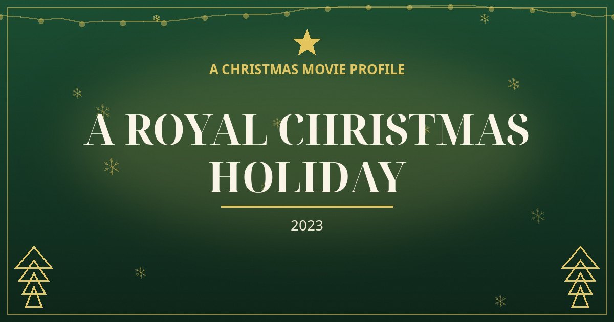 A Royal Christmas Holiday — original designed title card art