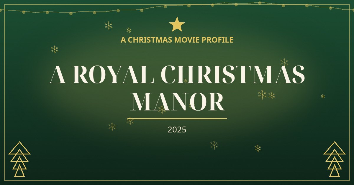 A Royal Christmas Manor — original designed title card art