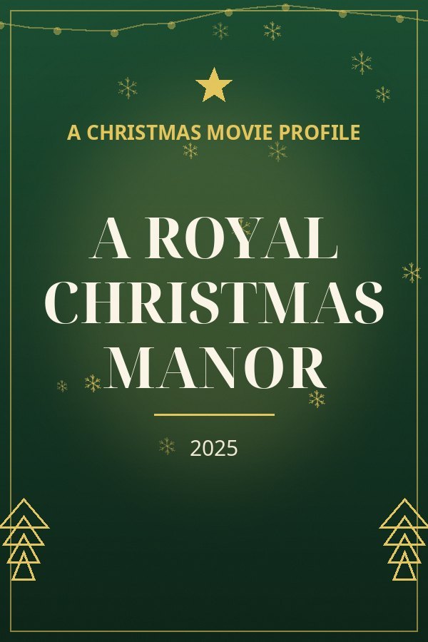 A Royal Christmas Manor — designed title card art