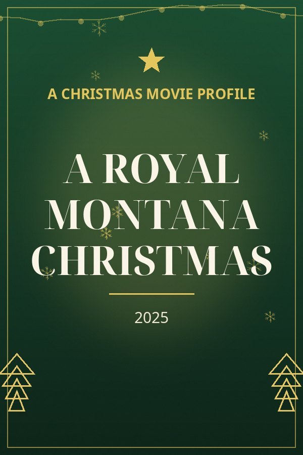 A Royal Montana Christmas — designed title card art