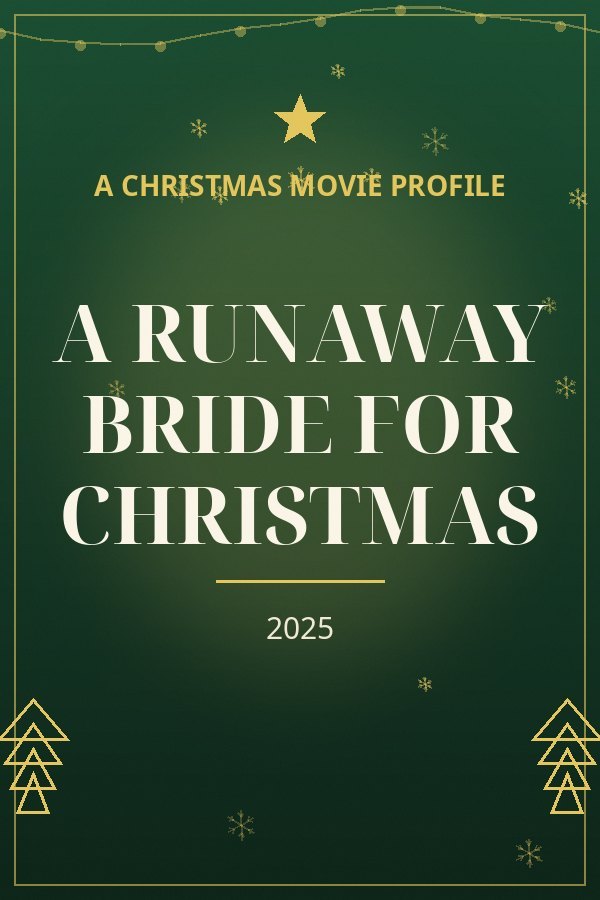 A Runaway Bride for Christmas — designed title card art