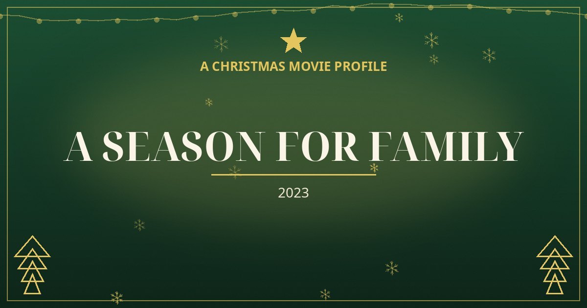 A Season for Family — original designed title card art