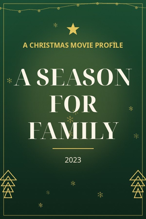 A Season for Family — designed title card art