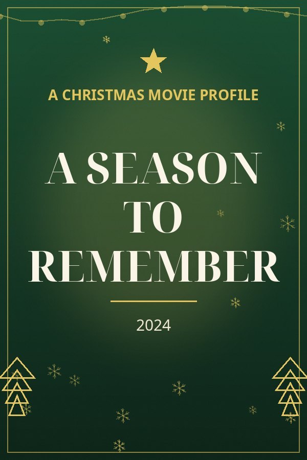 A Season to Remember — designed title card art