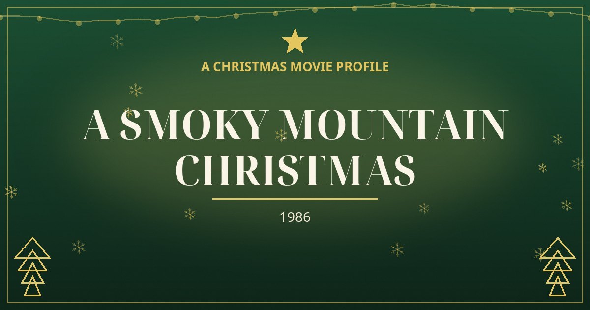 A Smoky Mountain Christmas — original designed title card art