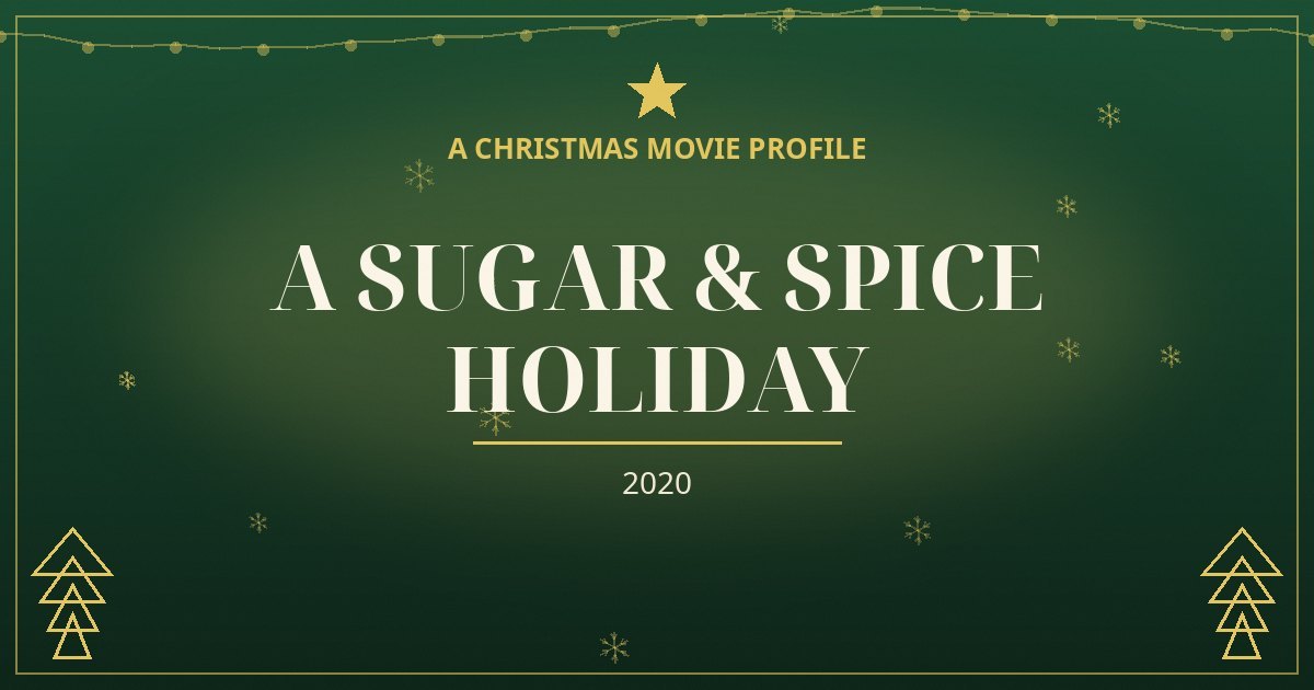 A Sugar & Spice Holiday — original designed title card art