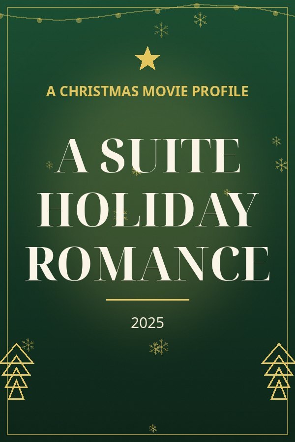 A Suite Holiday Romance — designed title card art
