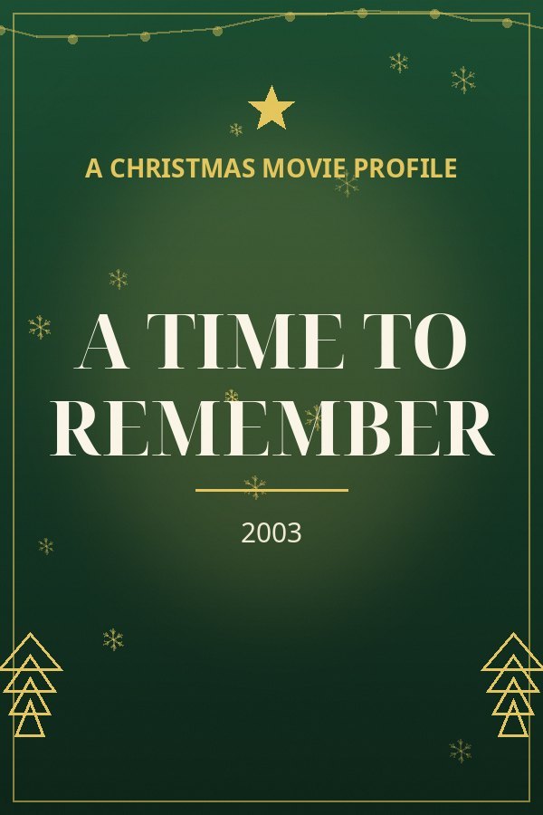 A Time to Remember — designed title card art