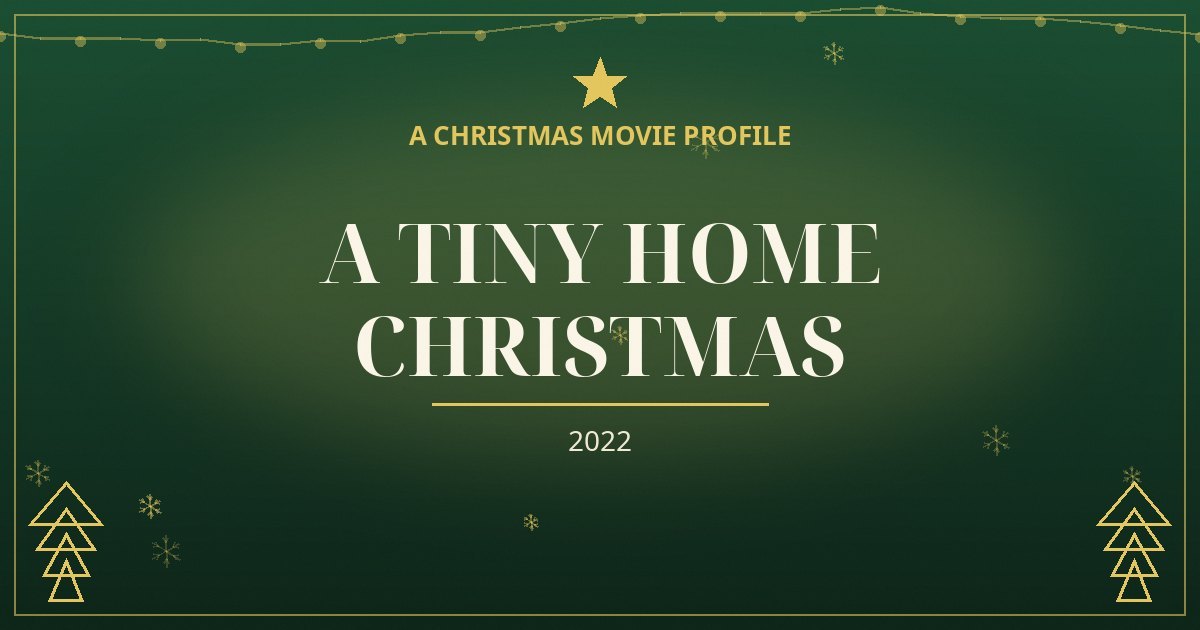 A Tiny Home Christmas — original designed title card art