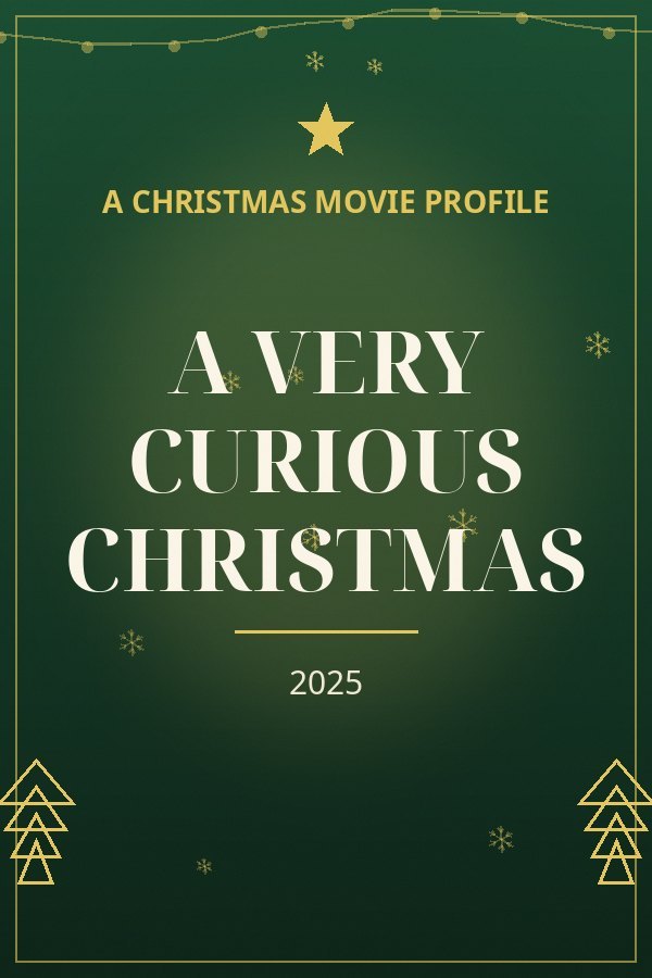 A Very Curious Christmas — designed title card art