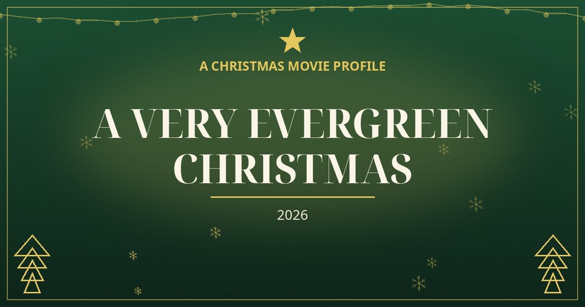 A Very Evergreen Christmas — original designed title card art