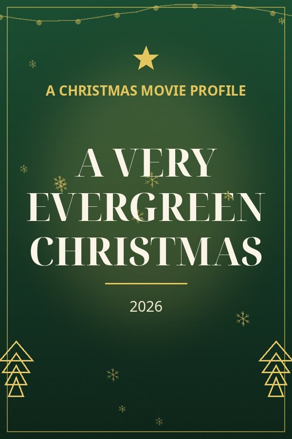 A Very Evergreen Christmas — designed title card art