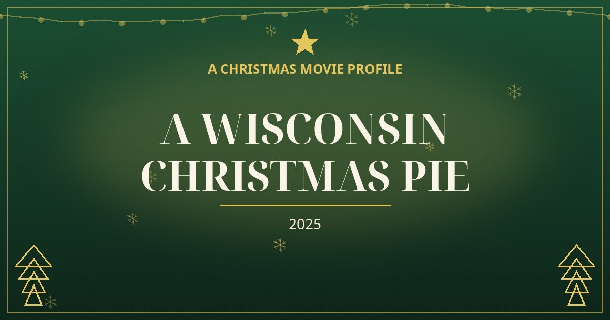 A Wisconsin Christmas Pie — original designed title card art