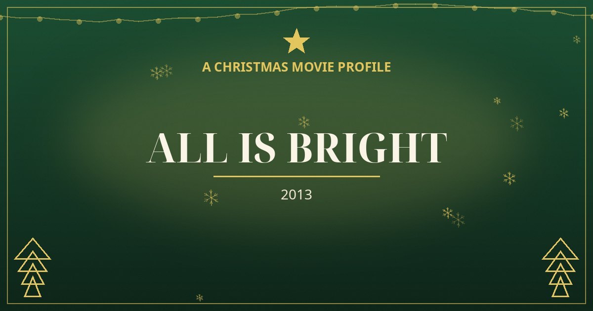 All Is Bright — original designed title card art