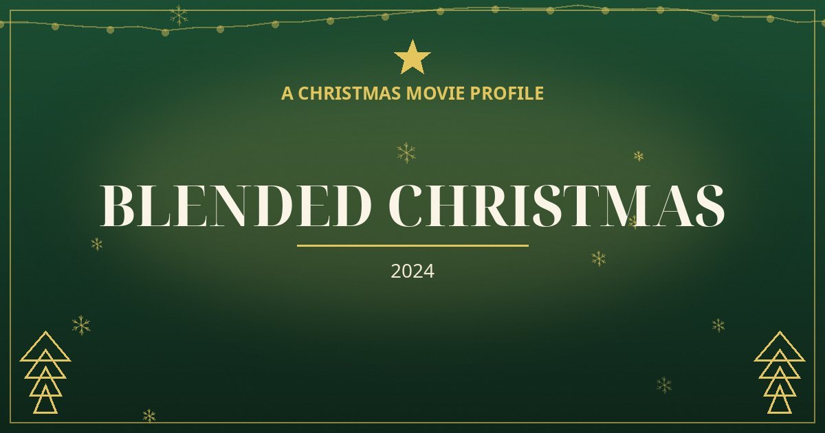 Blended Christmas — original designed title card art
