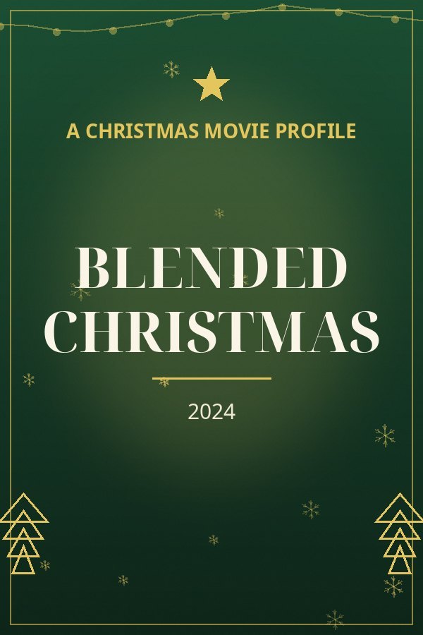Blended Christmas — designed title card art