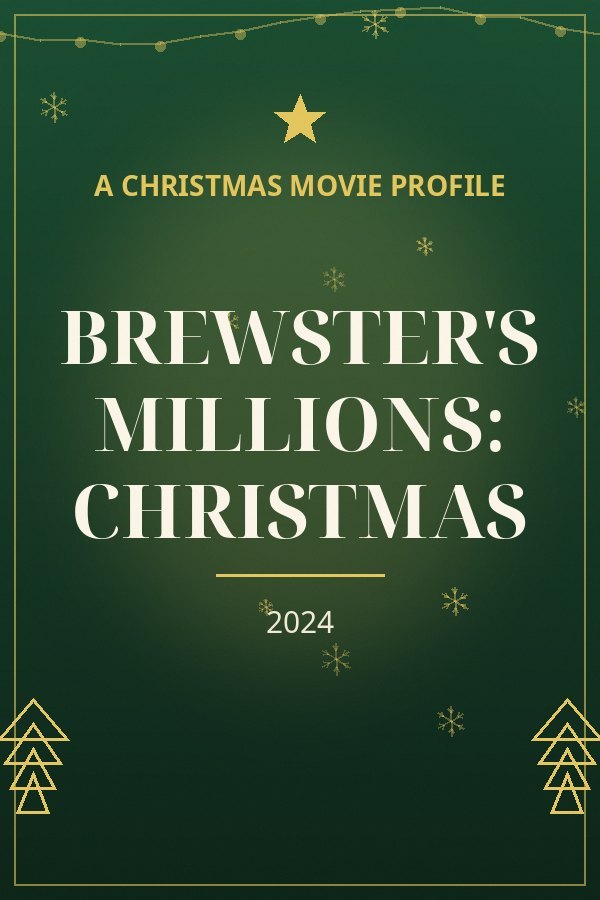 Brewster's Millions: Christmas — designed title card art