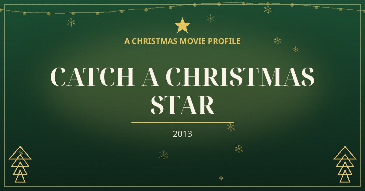 Catch a Christmas Star — original designed title card art