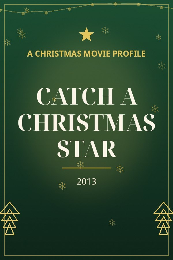 Catch a Christmas Star — designed title card art