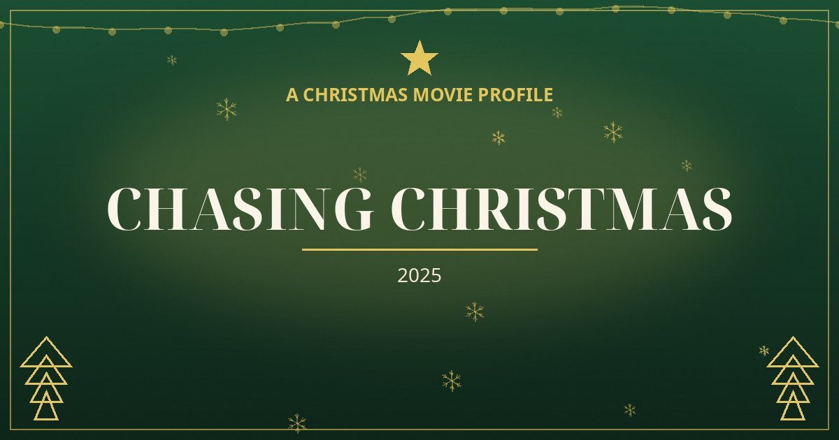 Chasing Christmas — original designed title card art