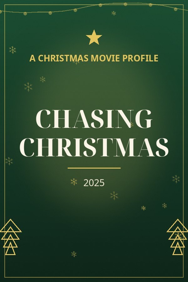 Chasing Christmas — designed title card art