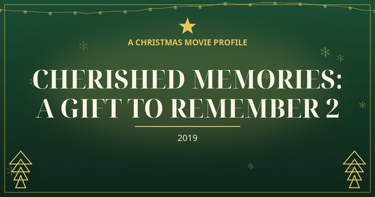 Cherished Memories: A Gift to Remember 2 — original designed title card art
