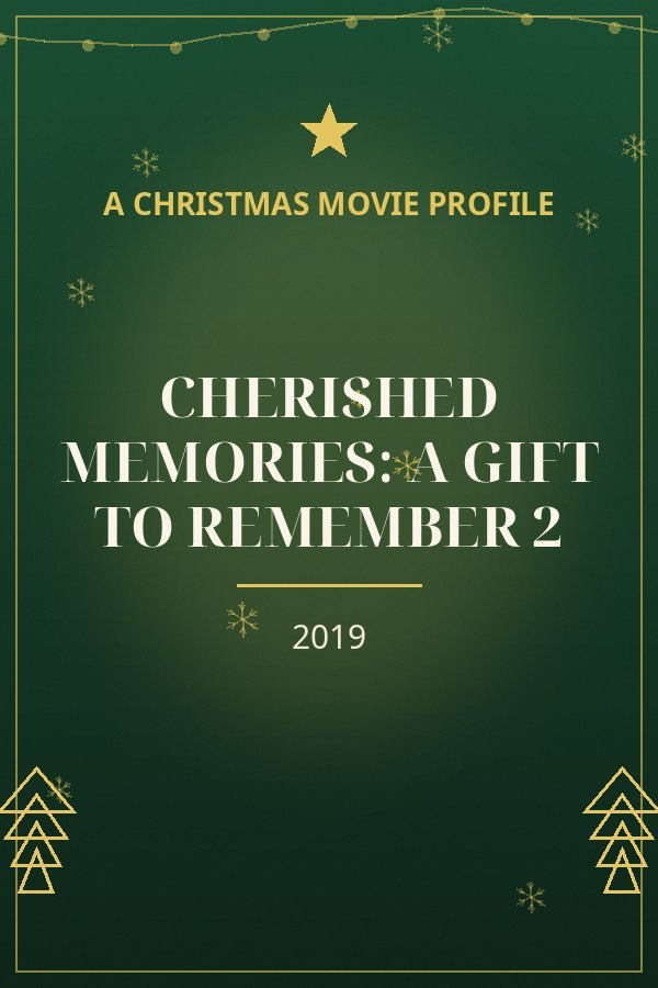 Cherished Memories: A Gift to Remember 2 — designed title card art