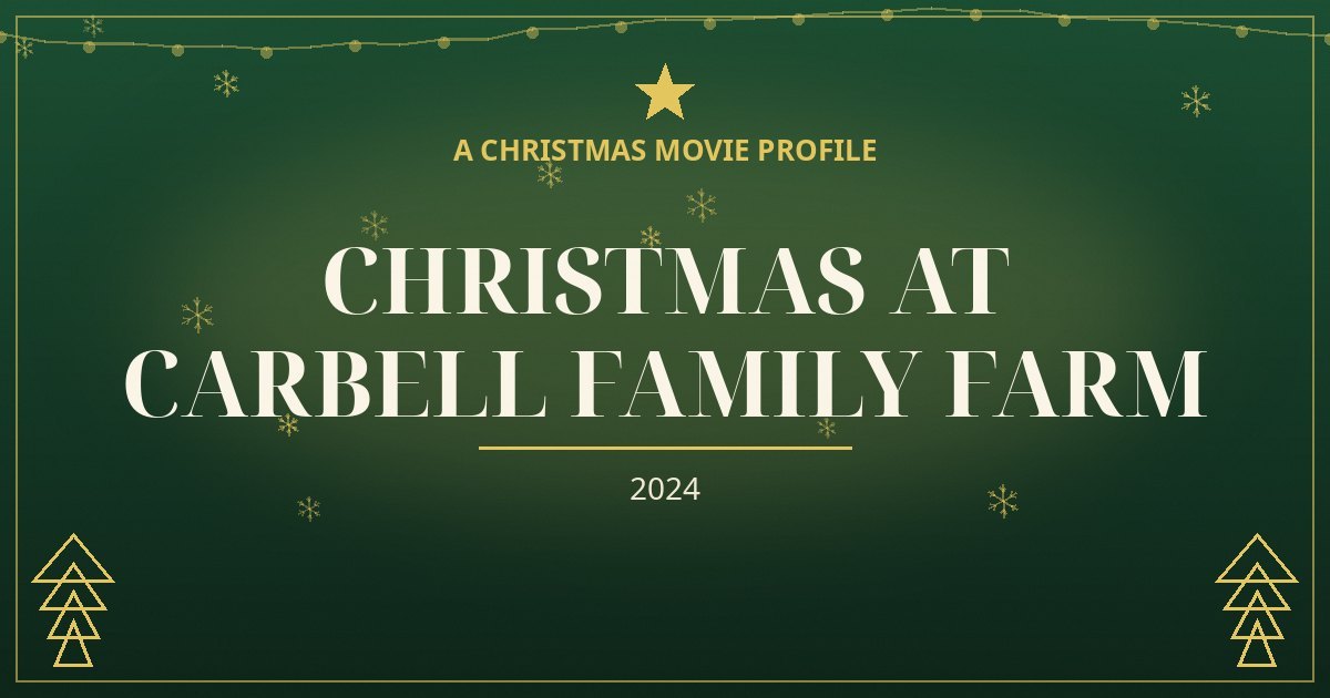 Christmas at Carbell Family Farm — original designed title card art